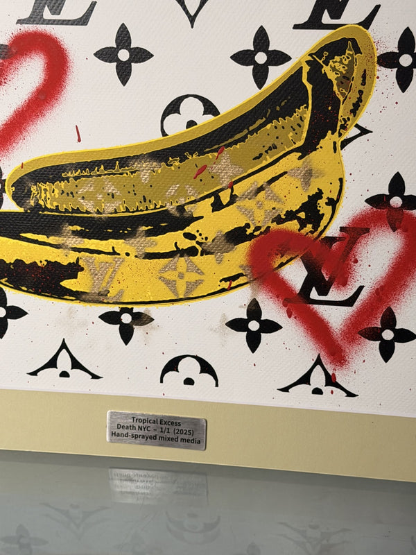 Death NYC Tropical Excess LV Banana Pop Art 1/1 Signed COA Hand-Sprayed