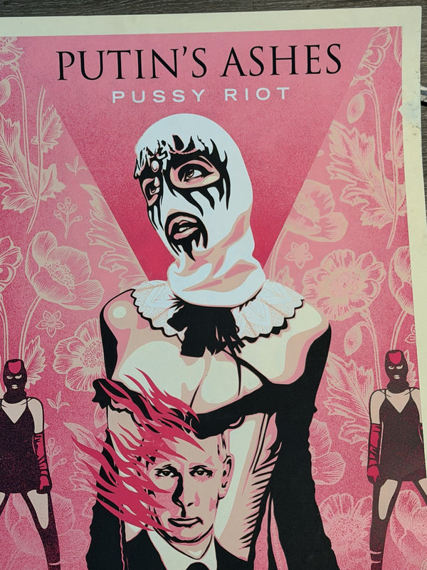 Shepard Fairey Putin's Ashes Pussy Riot Signed Numbered 238/450 Screen Print